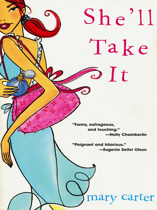 Title details for She'll Take It by Mary Carter - Available